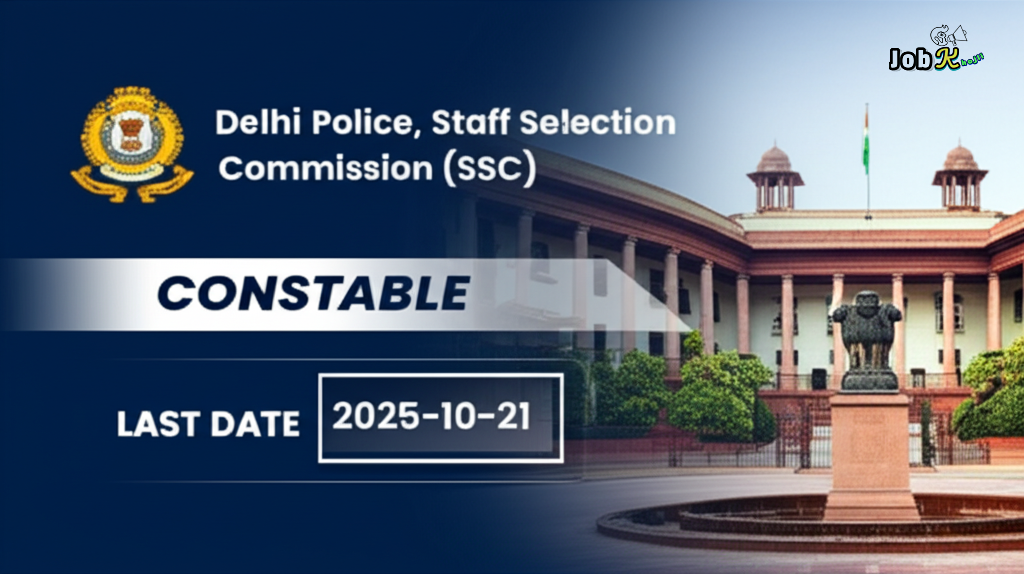 Delhi Police Constable Recruitment 2025 by SSC - Apply Online