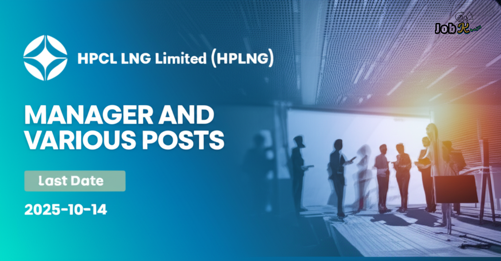 Manager and Various Posts Recruitment at HPCL LNG Limited (HPLNG)