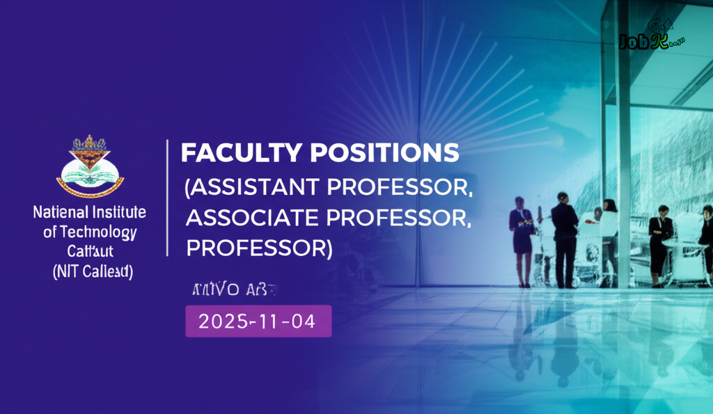 Faculty Positions Recruitment at National Institute of Technology Calicut (NIT Calicut)