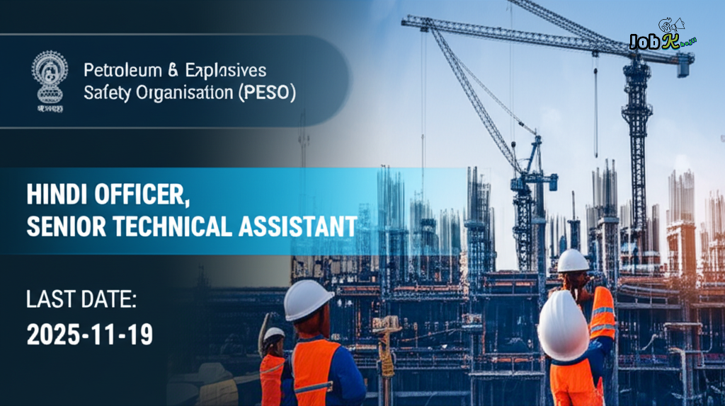 Hindi Officer & Senior Technical Assistant Recruitment 2025 at PESO
