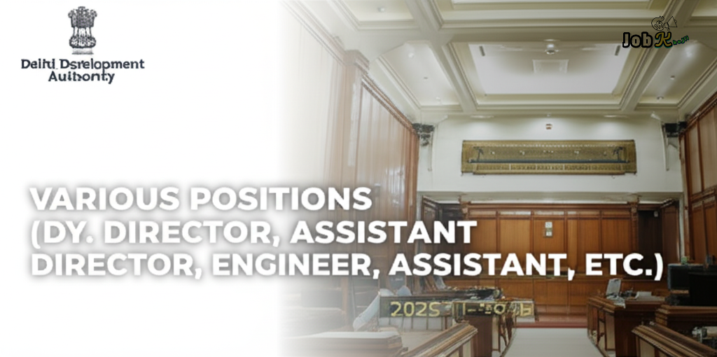 Recruitment 2025 for Various Positions at Delhi Development Authority (DDA)