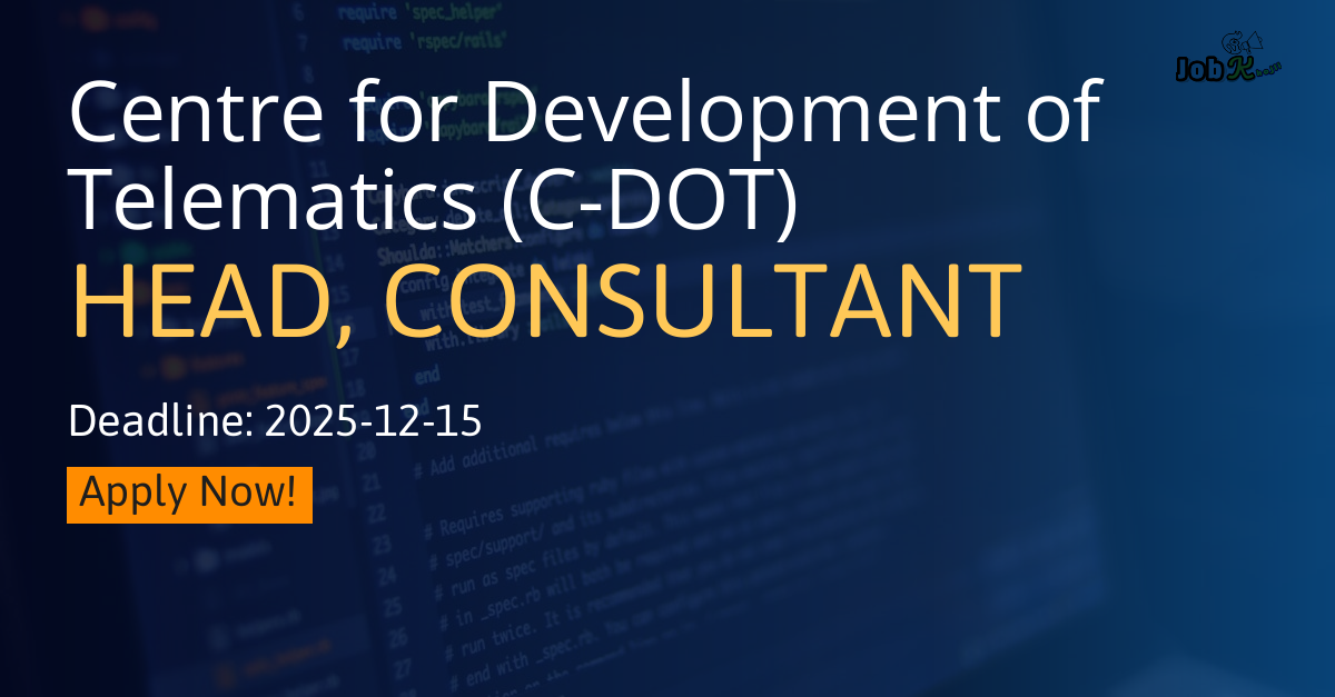 Head, Consultant Recruitment 2025 at Centre for Development of Telematics (C-DOT)