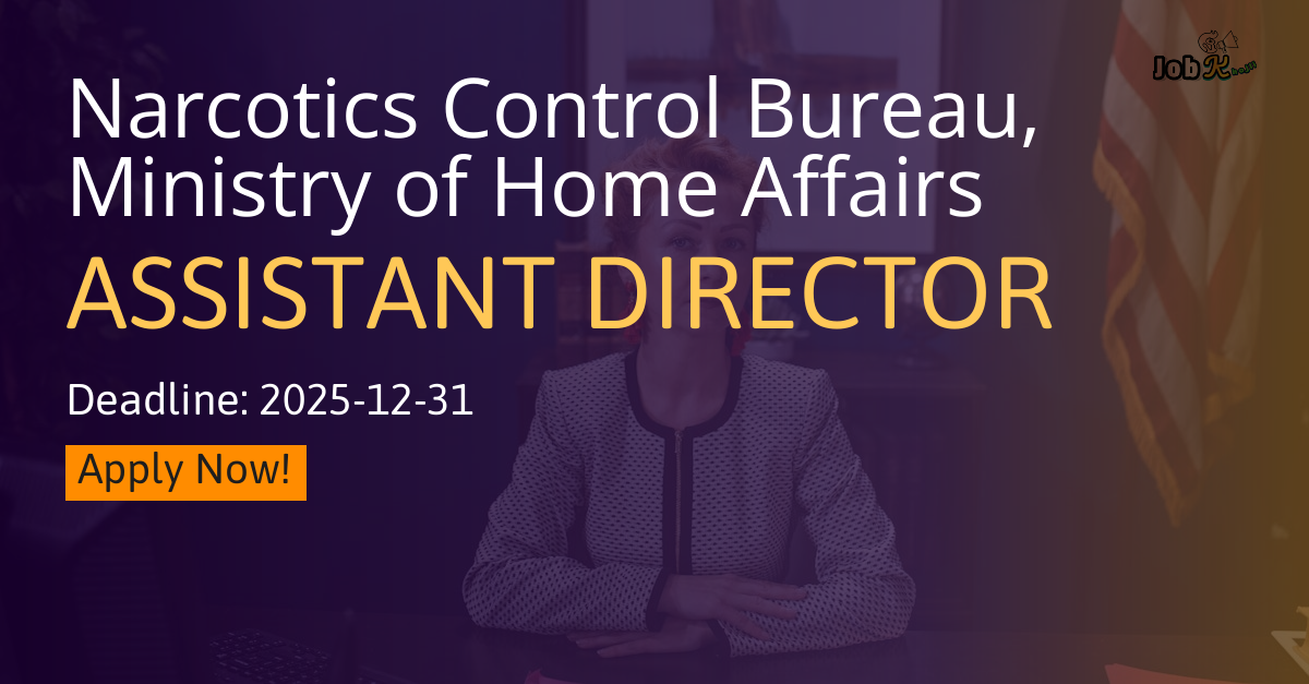Assistant Director (Deputation) Recruitment at Narcotics Control Bureau (NCB), Ministry of Home Affairs
