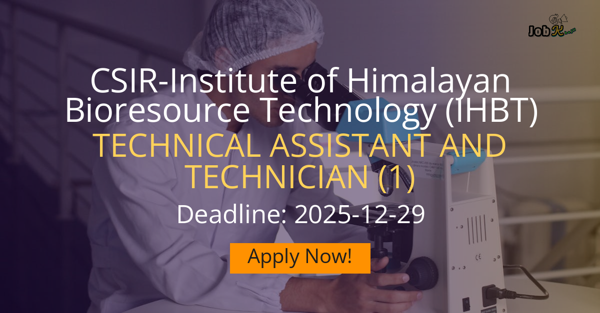 Technical Assistant and Technician Jobs at CSIR-Institute of Himalayan Bioresource Technology (IHBT)