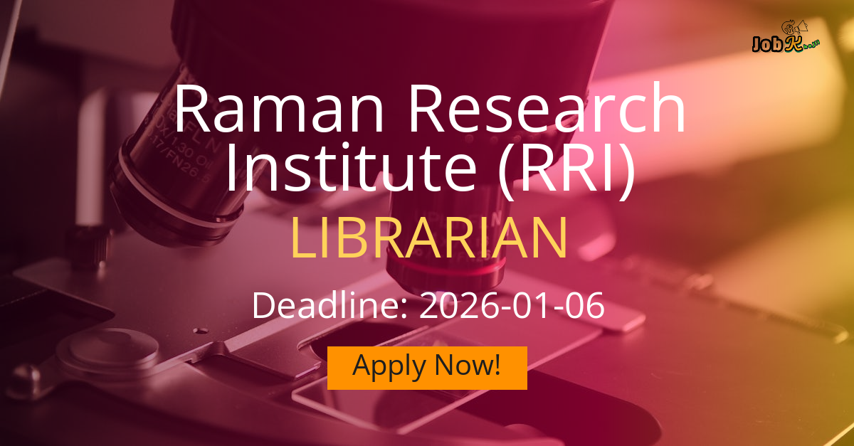 Librarian Recruitment 2025 at Raman Research Institute (RRI)