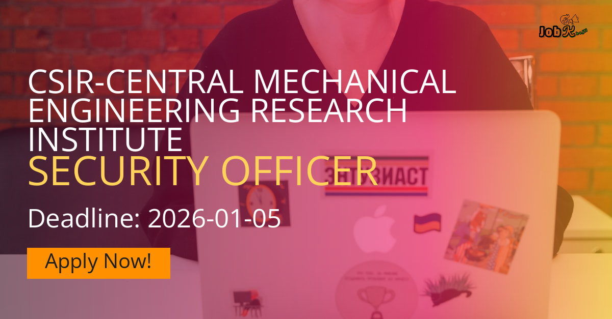 Security Officer Recruitment at CSIR-CMERI Durgapur