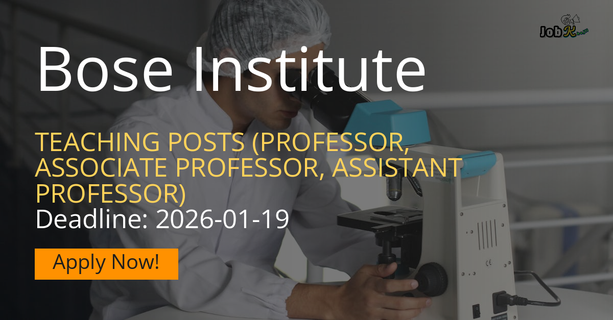 Multiple Teaching Posts Recruitment 2025 at Bose Institute Kolkata