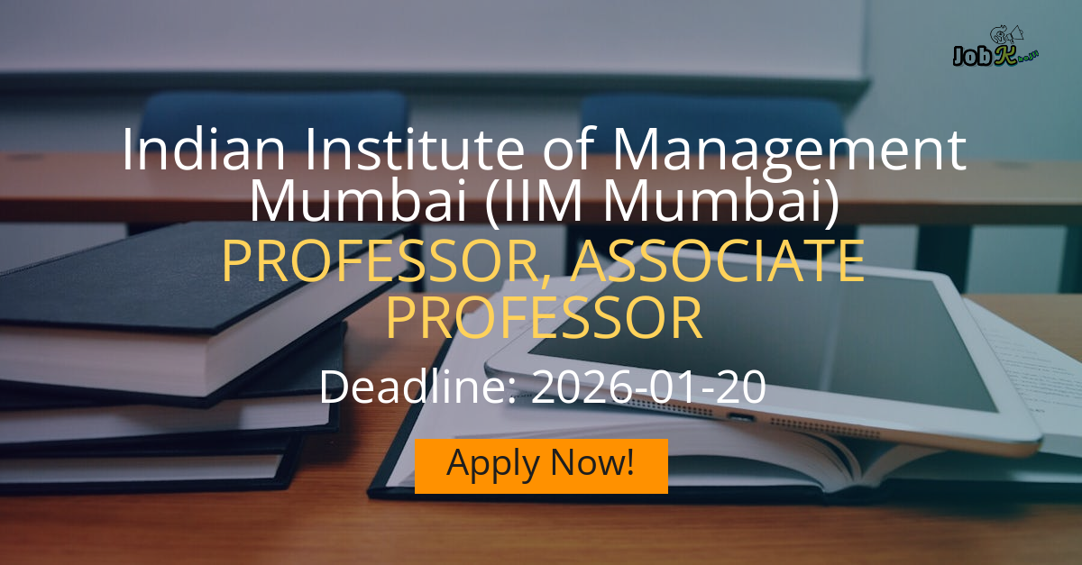Professor & Associate Professor Recruitment at IIM Mumbai 2025