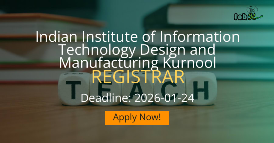 Registrar Recruitment at IIITDM Kurnool (Deputation/Contract)