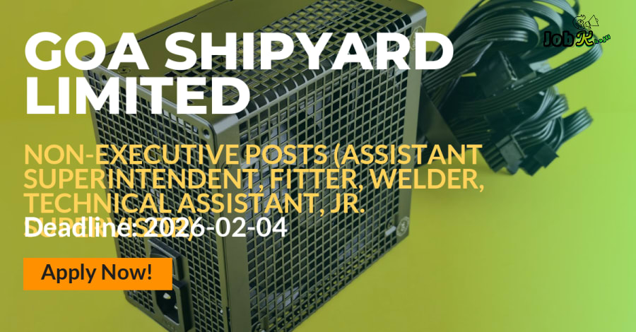 Special Recruitment Drive for ST & OBC (NCL) Posts at Goa Shipyard Limited (GSL) - Advt. 09/2025