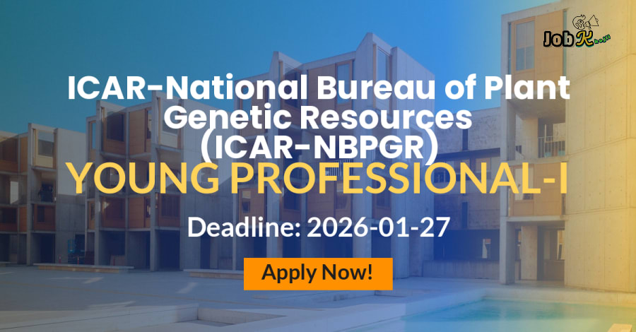 Young Professional-I Recruitment at ICAR-NBPGR, New Delhi
