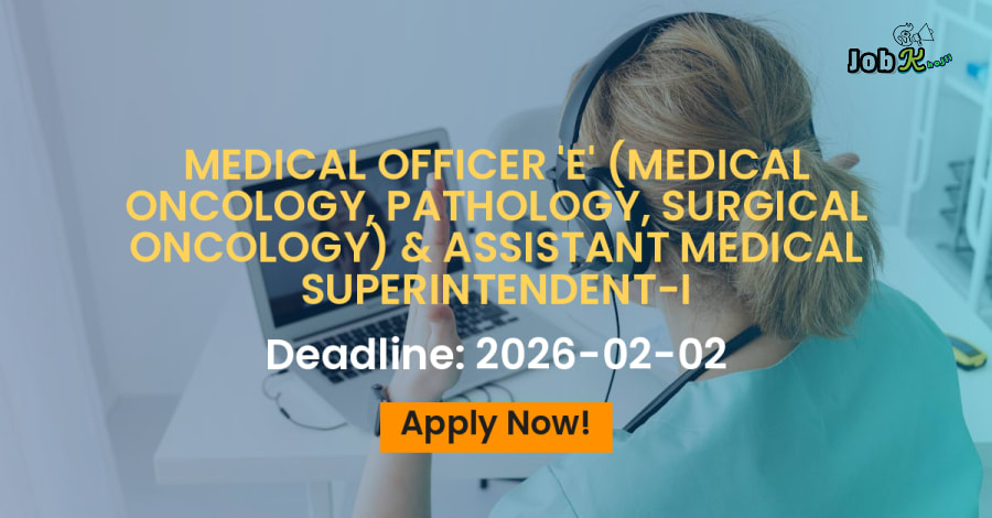 Medical Officer & Assistant Superintendent Jobs at Tata Memorial Centre Sangrur, Punjab