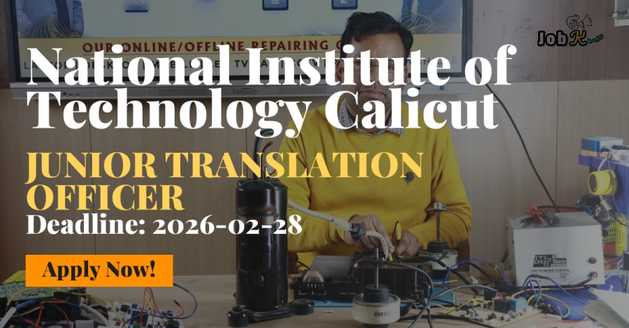 Junior Translation Officer Recruitment at National Institute of Technology Calicut (NITC)