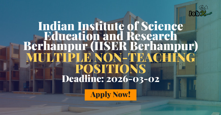 Recruitment Notice for Non-Teaching Positions at IISER Berhampur