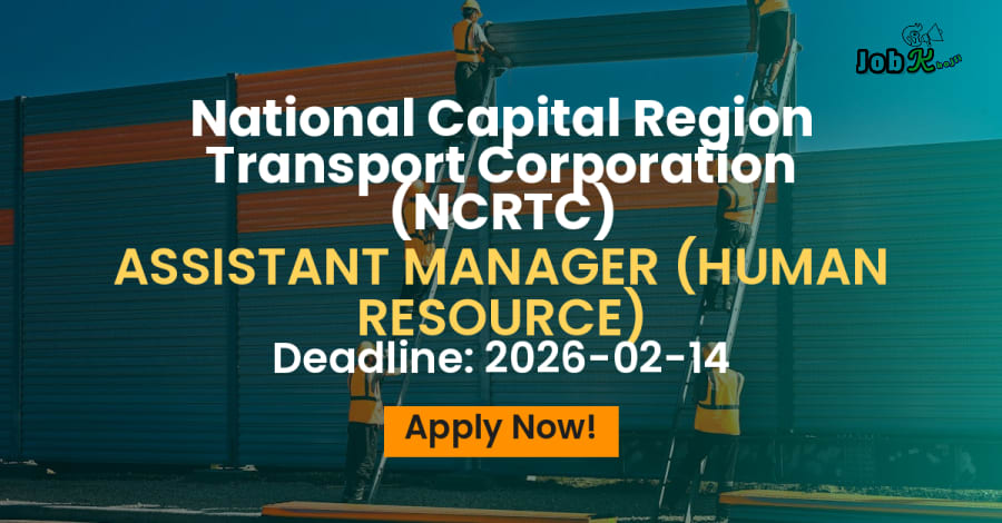 Assistant Manager (Human Resource) Recruitment at NCRTC | Immediate Absorption