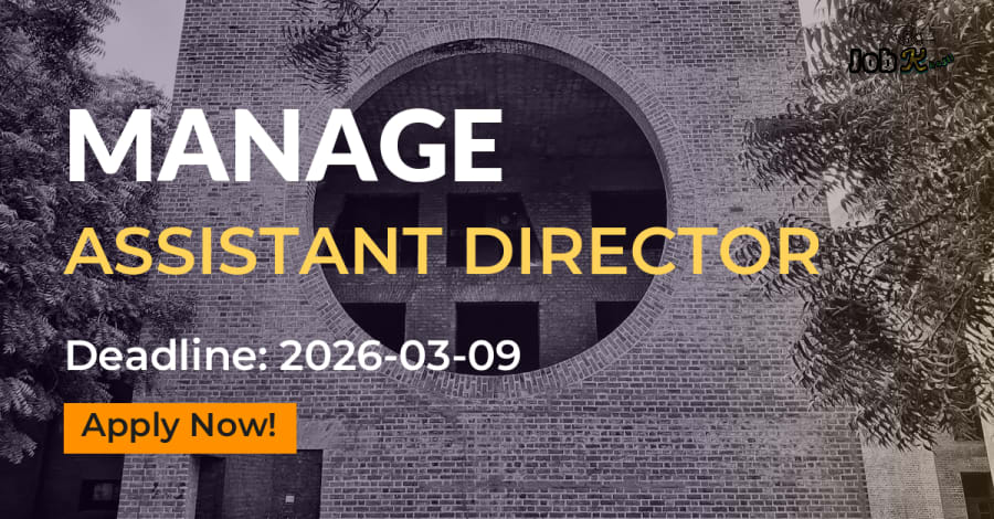 Assistant Director Recruitment at MANAGE - Last Date 09/03/2026