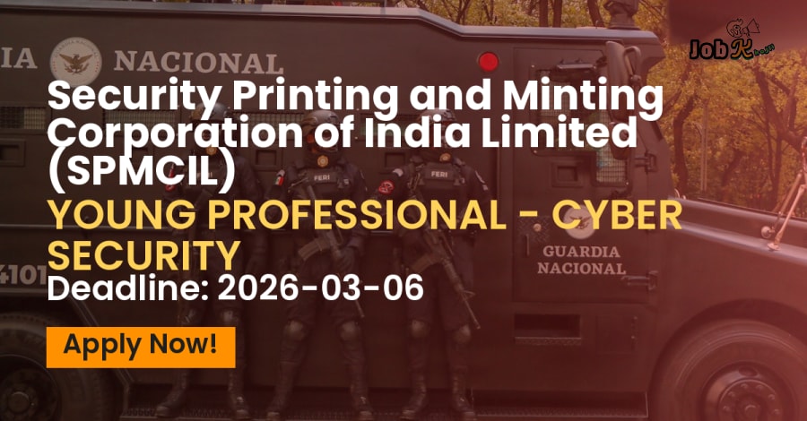 Young Professional - Cyber Security Jobs at Security Printing and Minting Corporation of India Limited (SPMCIL)