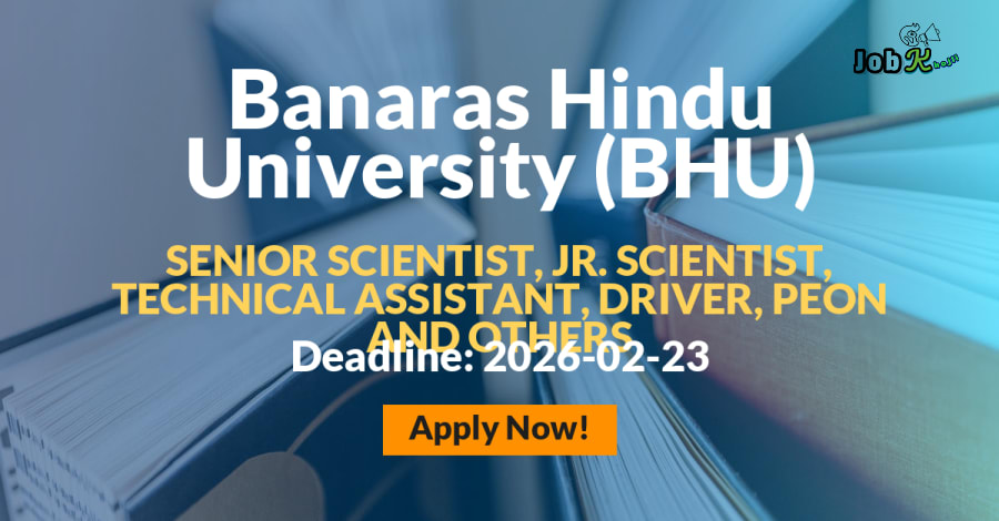 Multiple Scientific, Technical, and Non-teaching Positions at Banaras Hindu University (BHU) - KVK, AICRPs Recruitment 2024-25