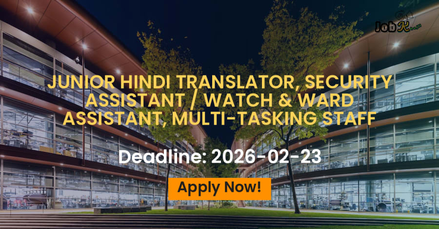 Recruitment for Junior Hindi Translator, Security Assistant, and Multi-Tasking Staff at CSIR-CRRI New Delhi