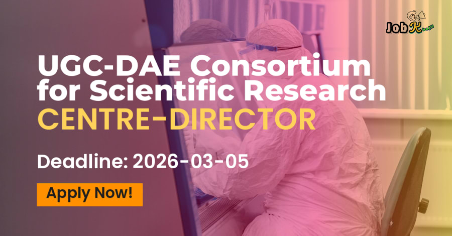 Centre Director Recruitment at UGC-DAE Consortium for Scientific Research (UGC-DAE CSR)