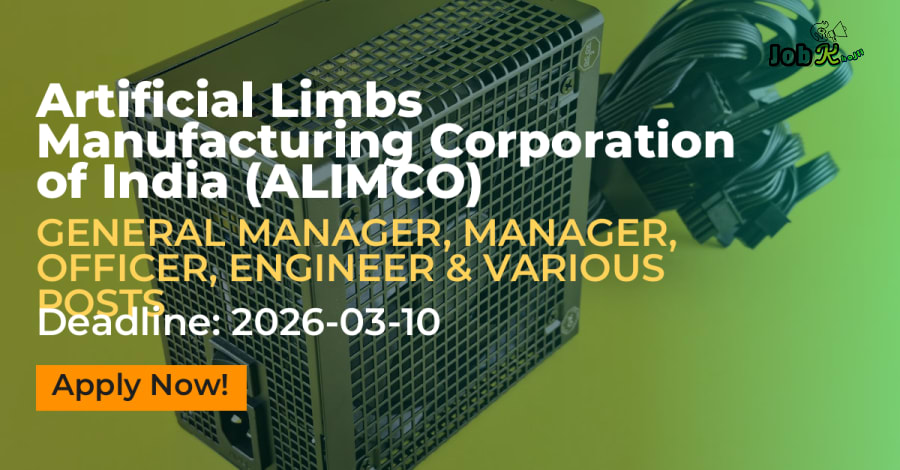41 Manager, Engineer & Various Posts Recruitment at ALIMCO 2026