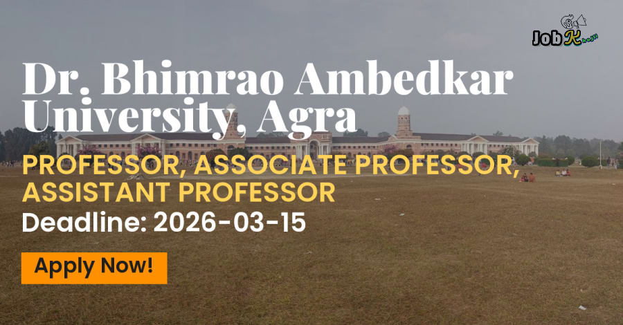 Faculty Recruitment for Professor, Associate Professor, Assistant Professor at Dr. Bhimrao Ambedkar University, Agra