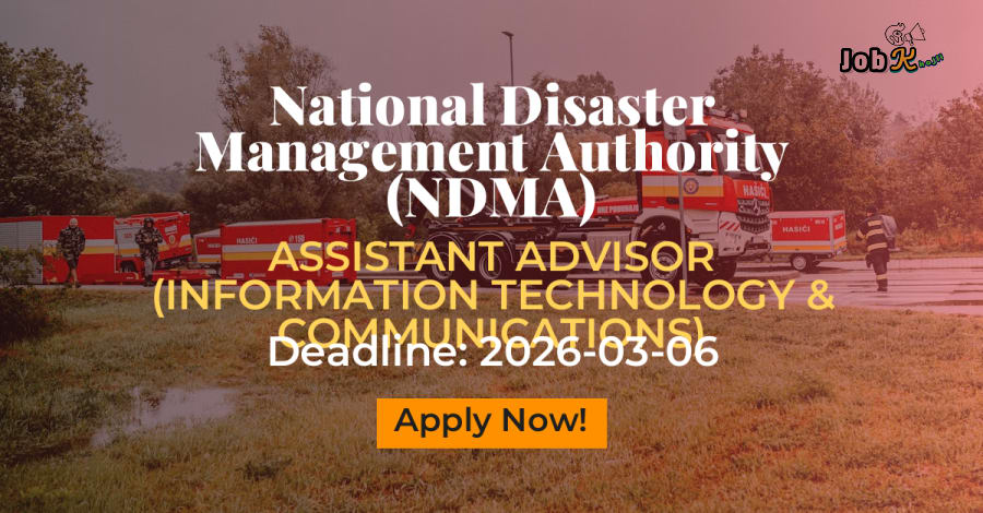 Assistant Advisor (IT & Communications) Jobs at National Disaster Management Authority (NDMA)