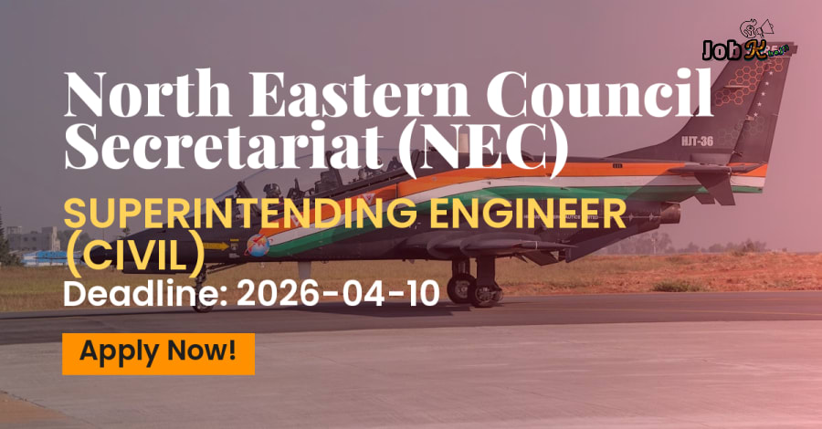 Superintending Engineer (Civil) Job on Deputation at North Eastern Council Secretariat