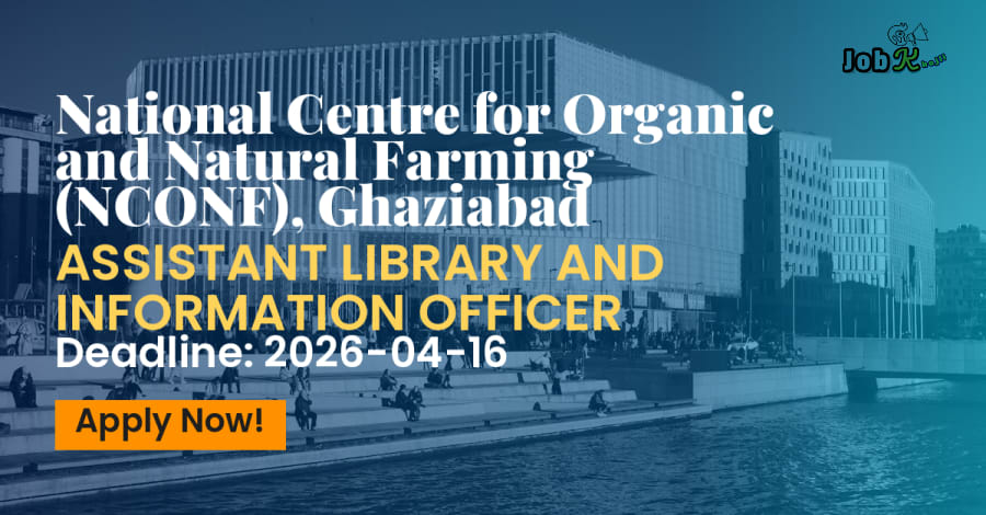 Assistant Library and Information Officer Recruitment at NCONF Ghaziabad (Deputation)