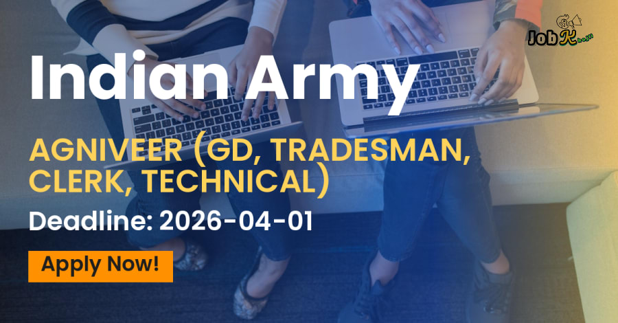 Indian Army Agniveer Recruitment 2026: GD, Tradesman, Clerk Vacancies
