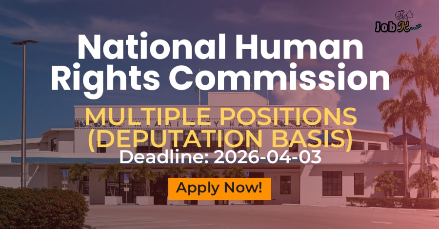 Multiple Deputation Vacancies (Joint Director, Registrar, Officer Posts) at National Human Rights Commission, New Delhi