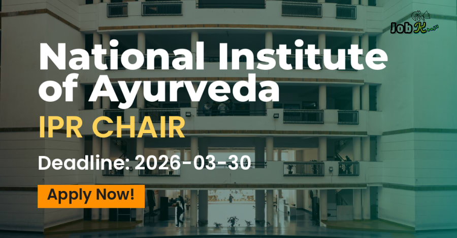 IPR Chair Recruitment at National Institute of Ayurveda (Ministry of AYUSH)