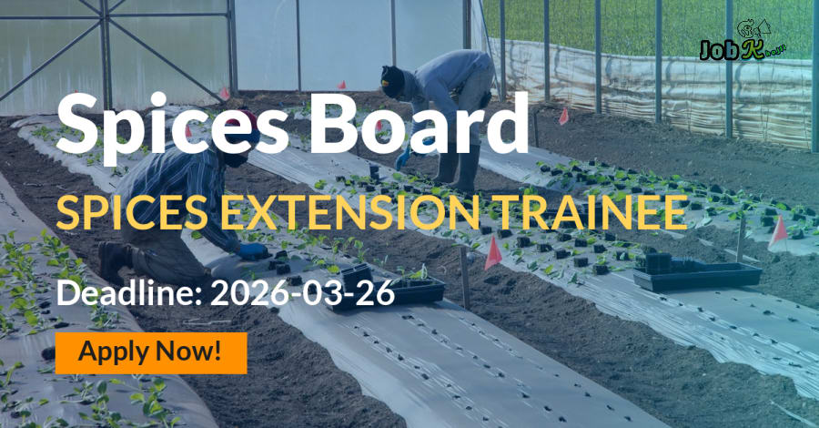 Spices Extension Trainee Recruitment at Spices Board (Govt. of India)