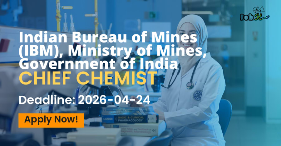 Chief Chemist Recruitment by Deputation at Indian Bureau of Mines, Ministry of Mines
