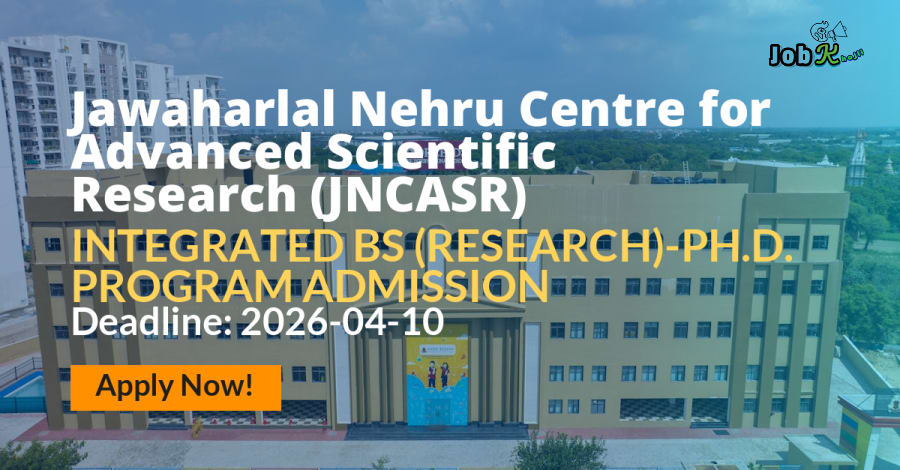 Integrated BS (Research)-Ph.D. Program Admission at JNCASR