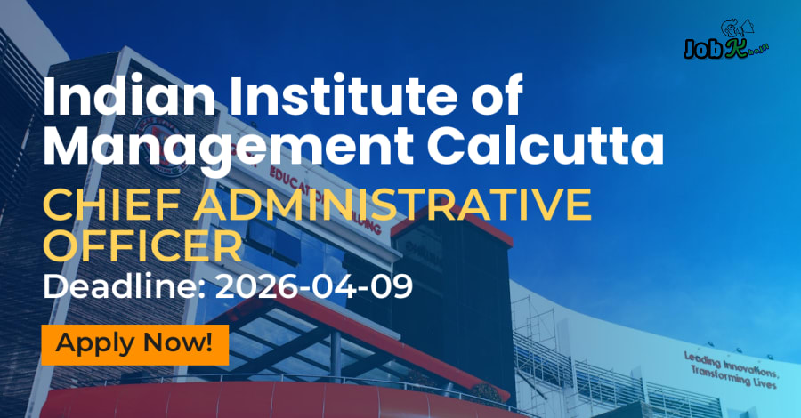 Chief Administrative Officer Recruitment at IIM Calcutta 2026