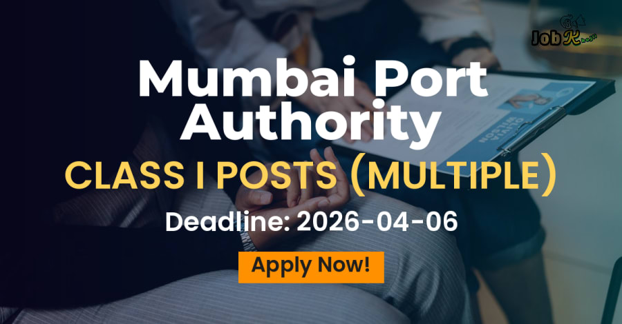 Recruitment of Class I Posts (14 Posts) at Mumbai Port Authority (MbPA)