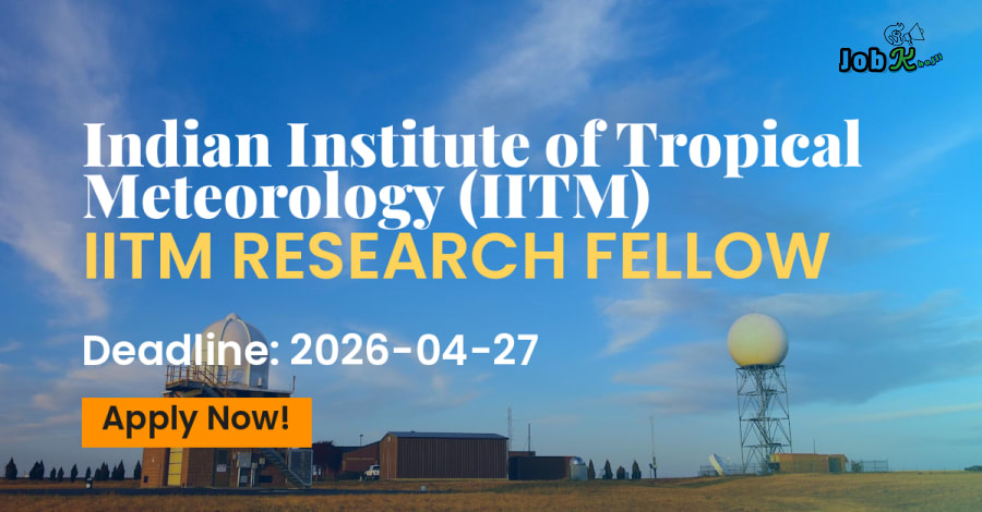IITM Research Fellow Recruitment at Indian Institute of Tropical Meteorology (IITM) Pune