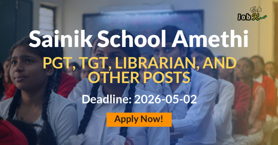 Sainik School Amethi Recruitment 2026: Apply for 22 PGT, TGT, Librarian and Other Posts