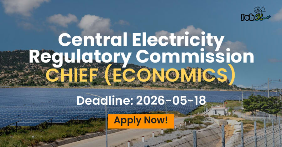 Chief (Economics) Recruitment at Central Electricity Regulatory Commission (CERC)