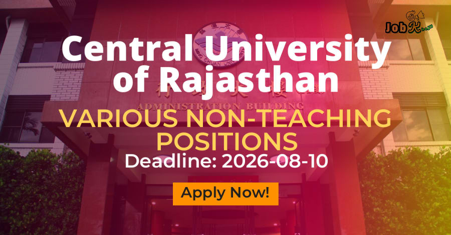 Non-Teaching Recruitment 2026: Central University of Rajasthan