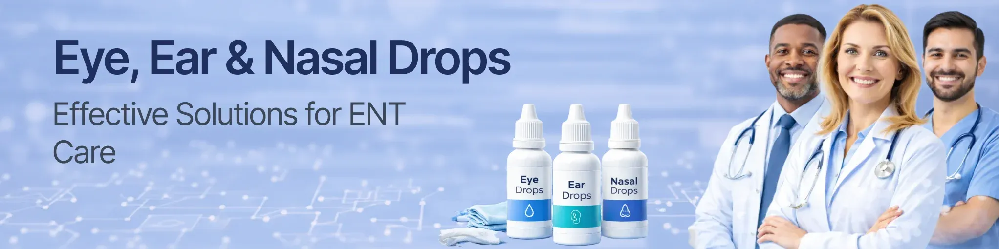 Eye, Ear & Nasal Drops