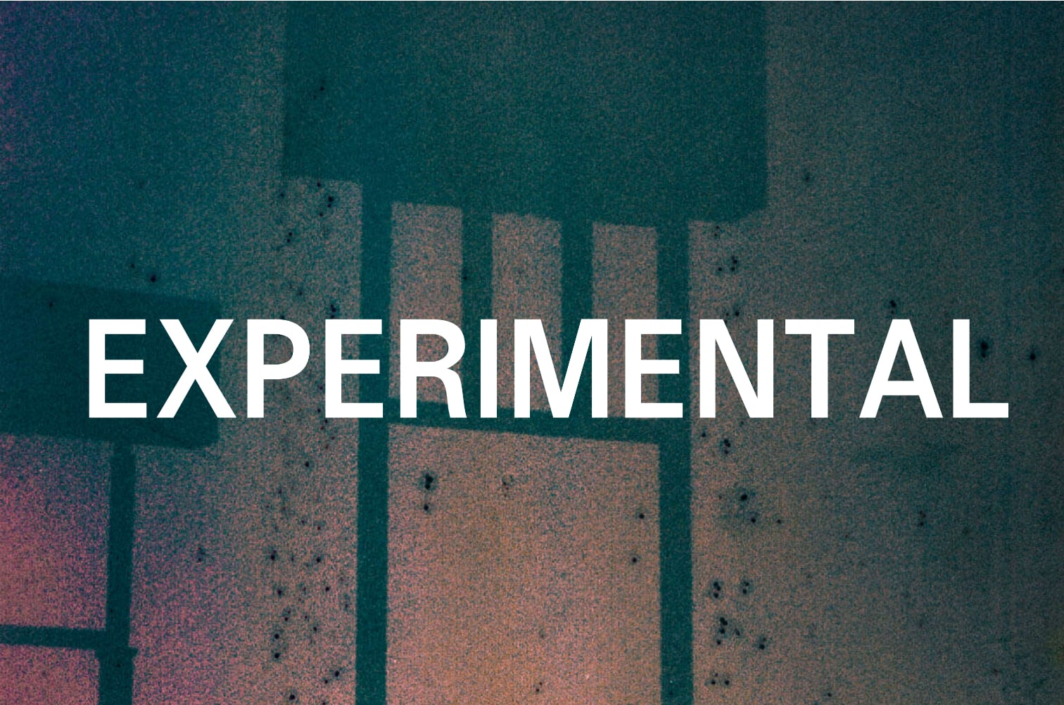 Experimental