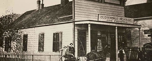 historical photograph of Cloverdale Reveille newspaper build — Cloverdale Museum of History, from its own website