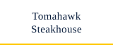 Tomahawk Steakhouse logo