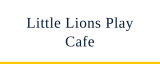 Little Lions Play Cafe logo