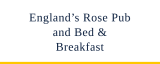 England’s Rose Pub and Bed & Breakfast logo