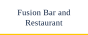 Fusion Bar and Restaurant