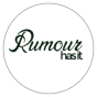 Rumour Has It