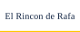 El Rincon de Rafa